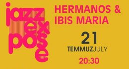 JazzExpose: Hermanos & İbis Maria