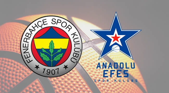 Ankara’da Basket Finali: Fenerbahçe – Efes - Eylül 2016 14:30