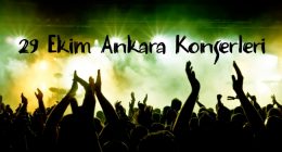 29 Ekim 2016 – Ankara Konserleri